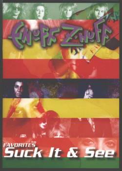 Enuff Z'nuff : Favorites Suck It and See